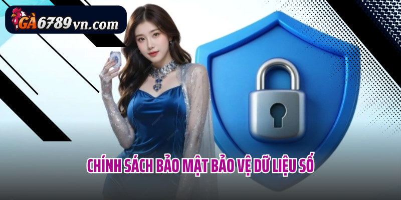 Chính sách bảo mật bảo vệ dữ liệu số