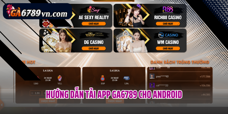 Hướng dẫn tải app Ga6789 cho Android