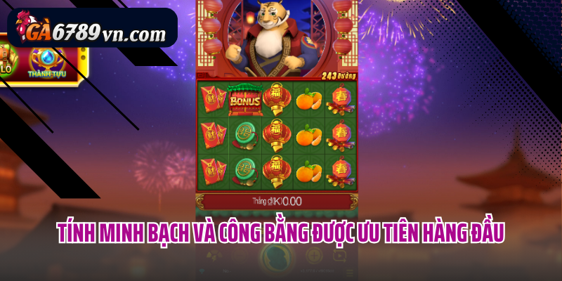 Tính minh bạch và công bằng được ưu tiên hàng đầu
